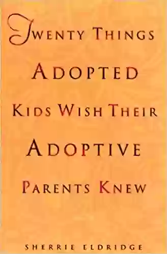 twenty-things-adopted-kids-wish-their-adiptive-parents-knew
